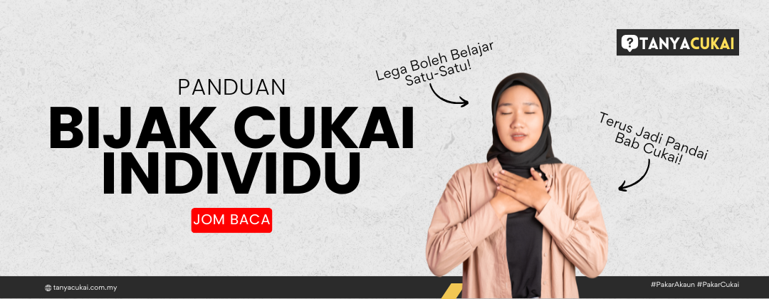 Panduan Bijak Cukai Individu